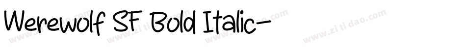 Werewolf SF Bold Italic字体转换